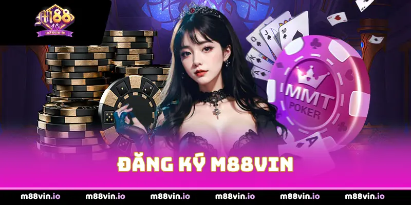 Đăng Ký M88Vin
