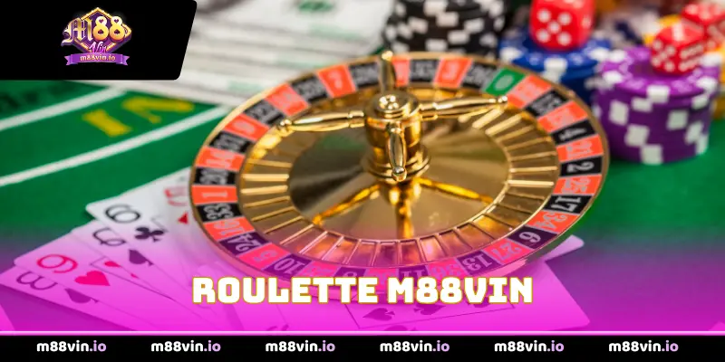 Roulette M88Vin