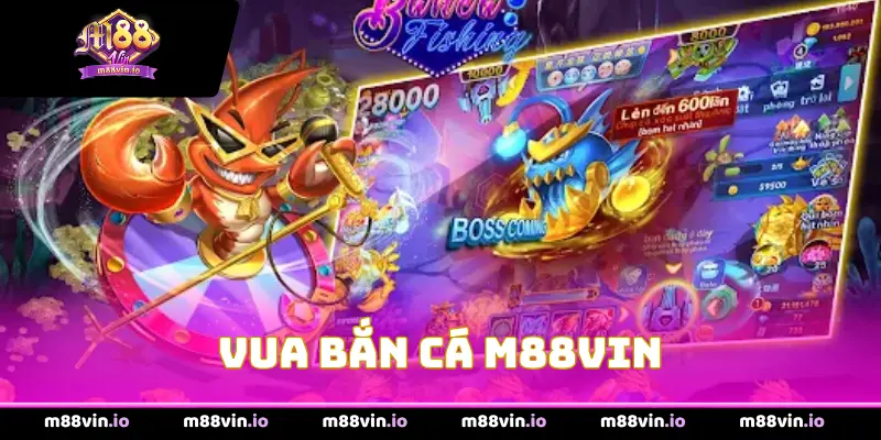 Vua Bắn Cá M88Vin
